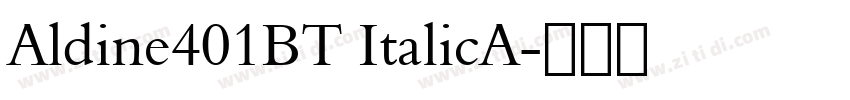 Aldine401BT ItalicA字体转换